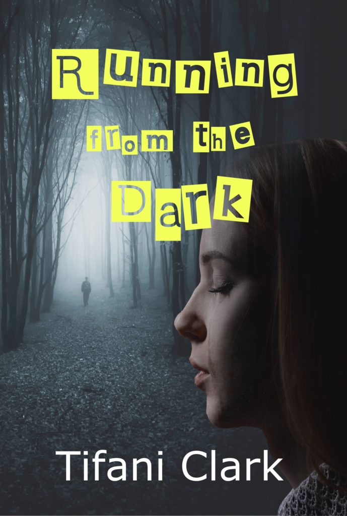 http://www.tifaniclark.com/wp-content/uploads/2019/04/RUNNING-FROM-THE-DARK-ebook-cover-1-689x1024.jpg